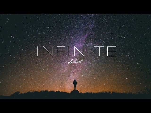 ‘Infinite’ Ambient Mix